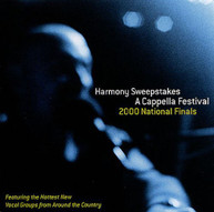 HARMONY SWEEPSTAKES: 2000 NATIONAL FINALS - VARIOUS CD