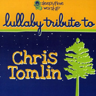 LULLABY TRIBUTE TO CHRIS TOMLIN VARIOUS CD