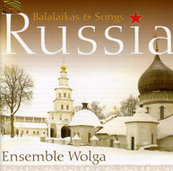ENSEMBLE WOLGA - RUSSIA: BALALAIKAS & SONGS CD