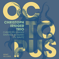 CHRISTOPH IRNIGER RAFFAELE RAVITZ BOSSARD - OCTOPUS CD