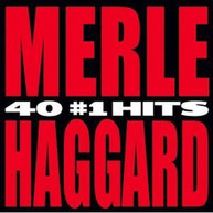 MERLE HAGGARD - 40 #1 HITS CD
