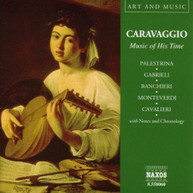 CARAVAGGIO: MUSIC OF HIS TIME / VARIOUS CD