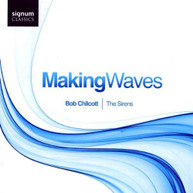 CHILCOTT FARRINGTON HAWKINS - MAKING WAVES CD