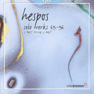 HESPOS L'ART POUR L'ART - SOLO WORKS CD