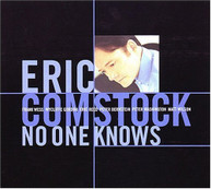 ERIC COMSTOCK - NO ONE KNOWS CD
