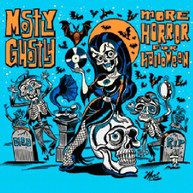 MOSTLY GHOSTLY: MORE HORROR FOR HALLOWE'EN - VARIOUS CD