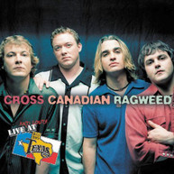 CROSS CANADIAN RAGWEED - LIVE & LOUD AT BILLY BOB'S TEXAS CD