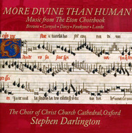 CHOIR OF CHRIST CHURCH CATHEDRAL OXFORD DARLINGT - MORE DIVINE THAN CD
