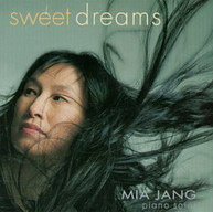 MIA JANG - SWEET DREAMS - PIANO SOLOS CD