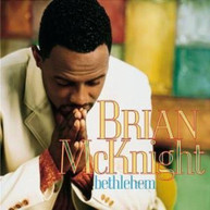 BRIAN MCKNIGHT - BETHLEHEM CD