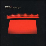 INTERPOL - TURN ON THE BRIGHT LIGHTS CD