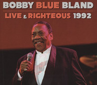 BOBBY BLAND - LIVE & RIGHTEOUS CD