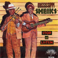 MISSISSIPPI SHEIKS - STOP & LISTEN CD