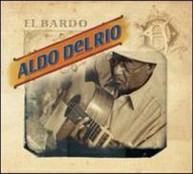 ALDO DEL RIO - EL BARDO CD
