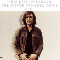 KRIS KRISTOFFERSON - SILVER TONGUED DEVIL & I CD