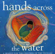 HANDS ACROSS THE WATER VARIOUS CD