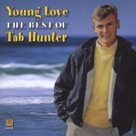 TAB HUNTER - YOUNG LOVE: THE BEST OF TAB HUNTER CD