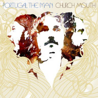 PORTUGAL THE MAN - CHURCH MOUTH CD