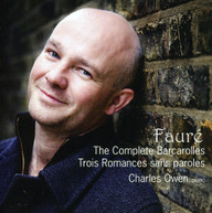 FAURE OWEN - COMPLETE BARCAROLLES & TROIS ROMANCES SANS PAROLES CD