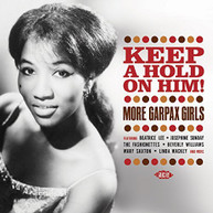KEEP A HOLD ON HIM MORE GARPAX GIRLS VARIOUS CD