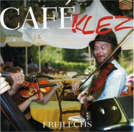 CAFE KLEZ - FREJLECHS CD