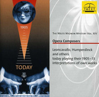 DALBERT LEONCAVALLO HUMPERDINCK SCHILLINGS - WELTE - WELTE-MIGNON CD