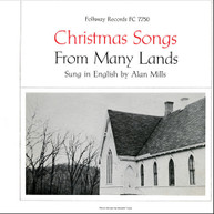 ALAN MILLS - CHRISTMAS SONGS FROM MANY LANDS CD