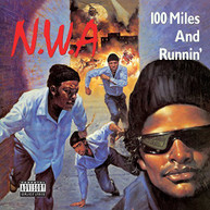 N.W.A. - 100 MILES & RUNNIN CD
