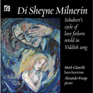 SCHUBERT GLANVILLE KNAPP - DI SHEYNE MILNERIN: SCHUBERT'S CYCLE OF CD