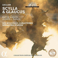 LECLAIR BARATH LES NOUVEAUX CARACTERES - SCYLLA & GLAUCUS CD