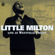 LITTLE MILTON - LIVE AT WESTVILLE PRISON CD