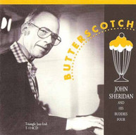 JOHN SHERIDAN - BUTTERSCOTCH CD