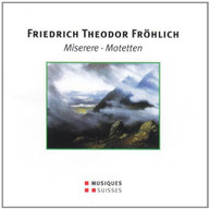 FROEHLICH GOLL - MISERERE - MISERERE - MOTETTEN CD