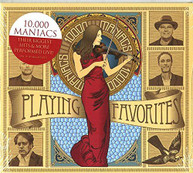 10,000 MANIACS - PLAYING FAVORITES CD