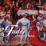 CHOIR OF CHRIST CHURCH OXFORD - TUDOR CHRISTMAS CD