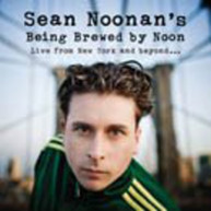 SEAN NOONAN - BREWED BY NOON CD