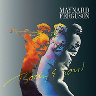 MAYNARD FERGUSON - BODY & SOUL CD