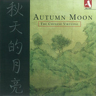 CHINESE VIRTUOSI - AUTUMN MOON - THE CHINESE VIRTUOSI CD