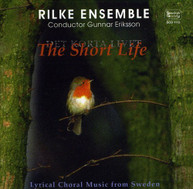 ERIKSSON RILKEENSEMBLEN - SHORT LIFE: POPULAR SWEDISH CD