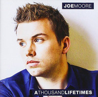 JOE MOORE - THOUSAND LIFETIMES CD