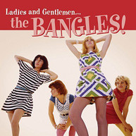 BANGELS - LADIES & GENTLEMEN: THE BANGLES CD