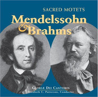 GLORIAE DEI CANTORES MENDELSSOHN BRAHMS - SACRED MOTETS CD