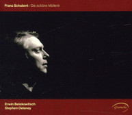 SCHUBERT DELANEY BELAKOWITSCH - DIE SCHONE MULLERIN CD