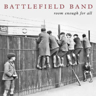 BATTLEFIELD BAND - ROOM ENOUGH FOR ALL CD