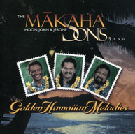 MAKAHA SONS - SING GOLDEN HAWAIIAN MELODIES CD