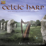 ARYEH FRANKFURTER - CELTIC HARP: TUNES FROM IRELAND SCOTLAND & SCANDIN CD