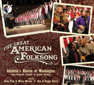 CHILDRENS CHORUS OF WASHINGTON - GREAT AMERICAN FOLKSONG CD