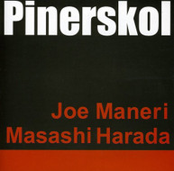 JOE MANERI MASASHI HARADA - PINERSKOL CD