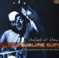 SHAFQAT ALI KHAN - SUBLIME SUFI CD