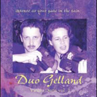 DUO GELLAND - VIOLIN DUOS 1: INTENSE AS YOUR GAZE IN THE RAIN CD